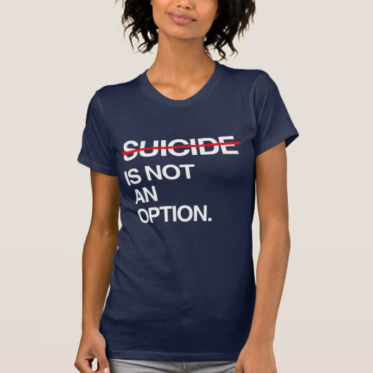 EINDE VAN ZELFMOORD, HET IS GEEN OPTIE T-SHIRT (Voorkant)