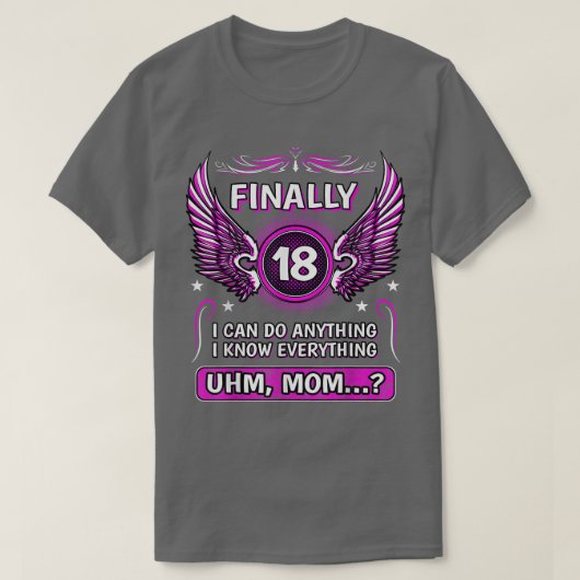 Eindelijk 18 uhm mama 18 t-shirt (Design voorkant)