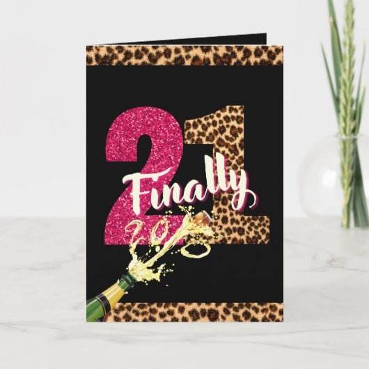 Eindelijk 21 Heet Roze Glitter Dierprint Foto Kaart (Voorkant)