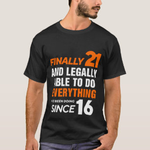 Eindelijk 21 jaar 21ste verjaardag t-shirt