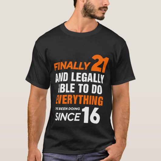 Eindelijk 21 jaar 21ste verjaardag t-shirt (Voorkant)