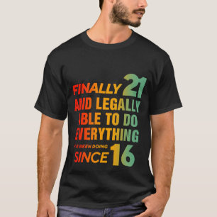 Eindelijk 21 jaar 21ste verjaardag t-shirt