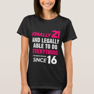 Eindelijk 21 jaar 21ste verjaardag t-shirt