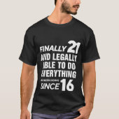Eindelijk 21 jaar 21ste verjaardag t-shirt (Voorkant)