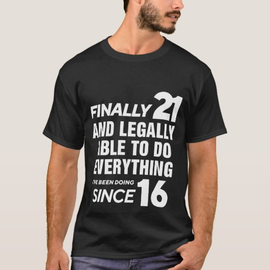 Eindelijk 21 jaar 21ste verjaardag t-shirt (Voorkant)