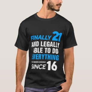 Eindelijk 21 jaar 21ste verjaardag t-shirt