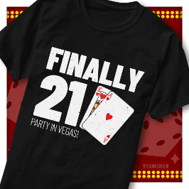 Eindelijk 21 Vegas Verjaardagsfeest Matching Squad T-shirt