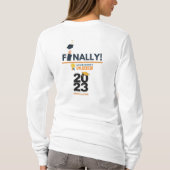 Eindelijk bereiken! 2023 AFSTUDEREN- T-shirt (Achterkant)