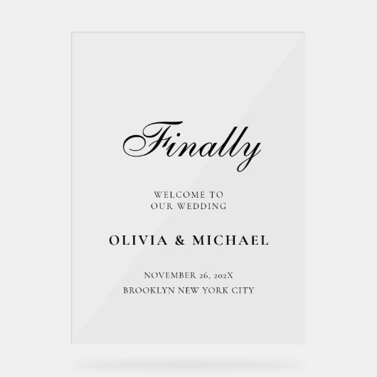 Eindelijk Black Script bruiloft welkom Acryl Bord (Voorkant)