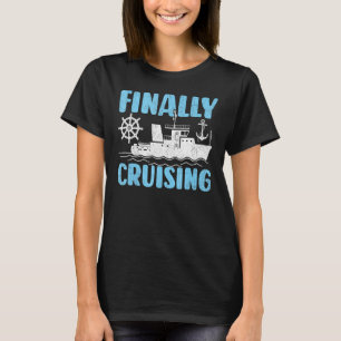 Eindelijk cruiseschip cruiser t-shirt