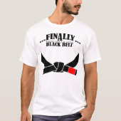 Eindelijk een BJJ Black Belt!!! T-shirt (Voorkant)