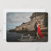 Eindelijk | Eenvoudig Modern Script Foto Bruiloft Save The Date (Voorkant)