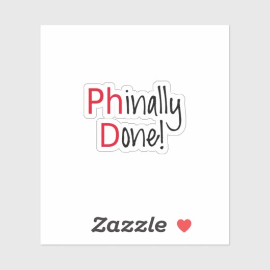 Eindelijk gedaan, PhD, afstuderen Sticker (Vel)