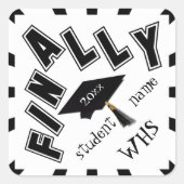 Eindelijk! Gefeliciteerd aan de afgestudeerde! Vierkante Sticker (Voorkant)