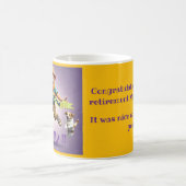 " EINDELIJK GEPENSIONEERD " KOFFIEMOK (Center)