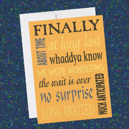 Eindelijk getrouwd Grappige trouwkaart na de bruil Kaart