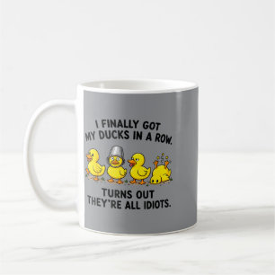 Eindelijk Hebben Mijn Eendjes Op Een Rij Gebleken Koffiemok