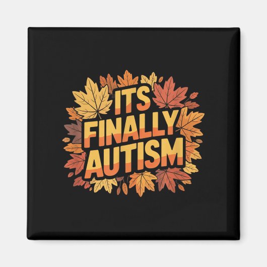 Eindelijk het Autisme van de herfst Magneet (Voorkant)