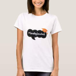 Eindelijk klaar Bubble Sinaasappel Afstudeerder T-shirt