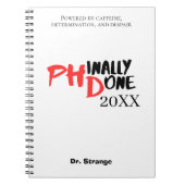 Eindelijk klaar - Grappig PHD Afstudeer Spreuk Ont Notitieboek (Voorkant)