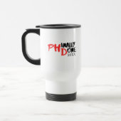 Eindelijk klaar - Grappig PHD Afstudeer Spreuk Ont Reisbeker (Links)