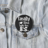 Eindelijk klaar met deze BS Funny afstuderen 2025 Ronde Button 7,6 Cm (In situ)