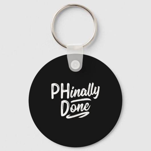 Eindelijk klaar shirt phd doctoraat afstuderen sleutelhanger (Voorkant)