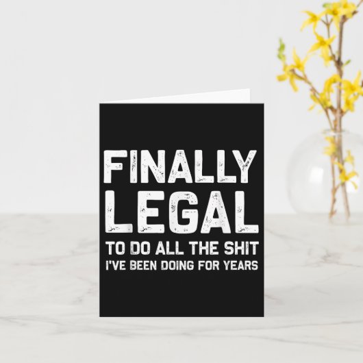 Eindelijk legaal grappig 21e verjaardag cadeau voo kaart (Gele Bloem)