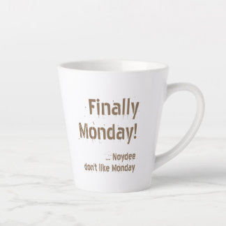 Eindelijk maandag! Bruine lettering op je Latte Mok