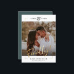 Eindelijk! | Modern Gold Square Photo Elegant Fun  Save The Date<br><div class="desc">Deel het prachtige nieuws over uw verloving met deze leuke, moderne, gedrukte gouden lijst Save the Date cards met uw favoriete vierkante foto, samen met een grote gedurfde EINDELIJK! in mooie, geschreven script kalligrafie. Pas met twee lijnen van douanetekst langs de bodem voor extra details, zoals de datum of uw...</div>