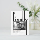 Eindelijk | Modern Grappig Save the Date Foto Aankondigingskaart (Staand voorkant)