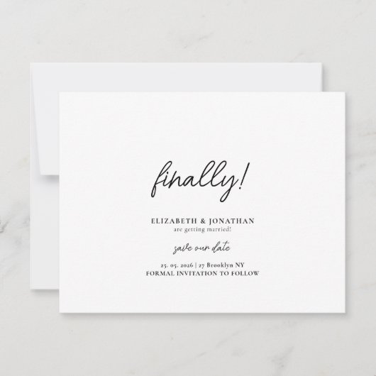 Eindelijk Script Minimalistische Trouwdatumkaart Save The Date (Voorkant)