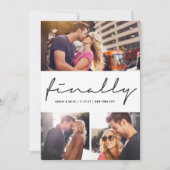 Eindelijk Script Modern 3-Foto Trouwontwerp Save The Date (Voorkant)