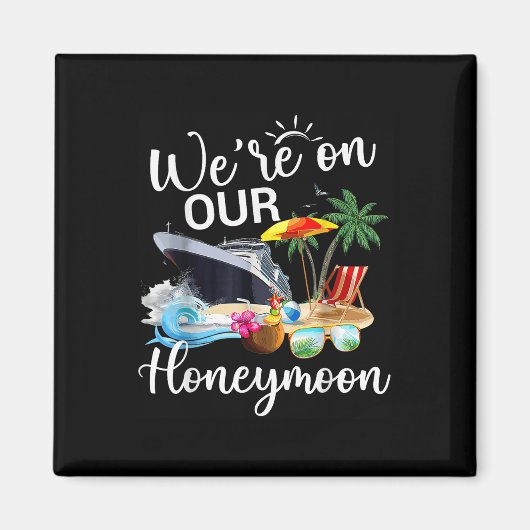 Eindelijk waren we op onze huwelijksreis romantisc magneet (Voorkant)