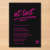 Eindelijk zwart heet roze typografie moderne bruil acryl uitnodigingen (Voorkant)