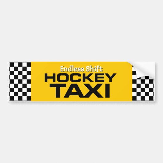 Eindeloze Shift-toets Hockey Taxi Bumpersticker (Voorkant)
