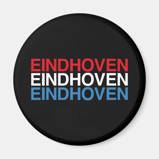 EINDHOVEN - Nederlandse vlag Magneet (Voorkant)