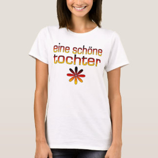 Eine Schöne Tochter Germany Flag Colors T-shirt