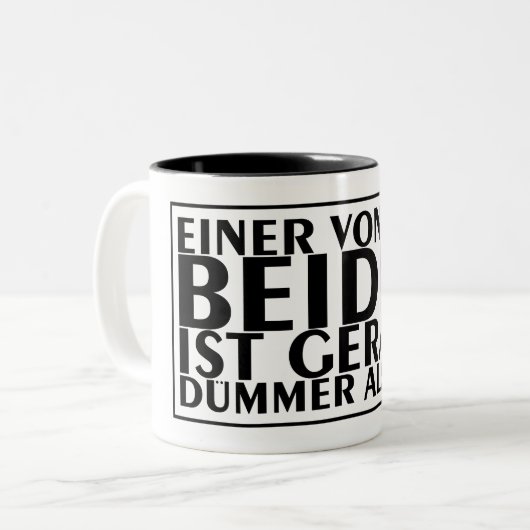 Einer von uns beiden ist gerade dümmer als ich 01 tweekleurige koffiemok (Voorkant links)