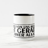 Einer von uns beiden ist gerade dümmer als ich 01 tweekleurige koffiemok (Center)