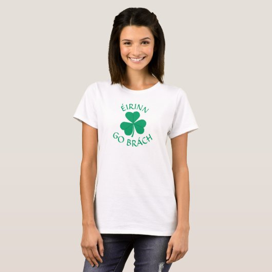 Éirinn Go Brách Irish Gaelic Shamrock T-shirt (Voorkant volledig)