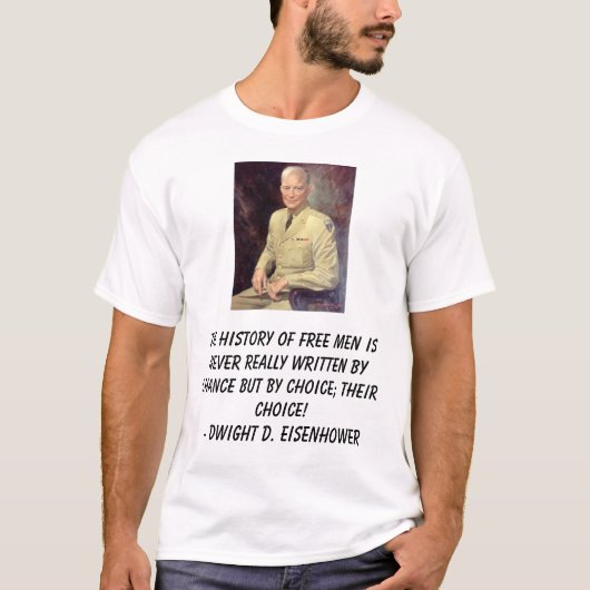 Eisenhower-DD, de geschiedenis van vrije mannen is T-shirt (Voorkant)