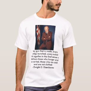 eisenhower_html_3f835aa4, A mensen die ... T-shirt