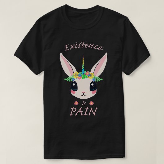 Eistence is pijn nihilist konijnenregenboogontstek t-shirt (Design voorkant)