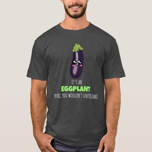 Eitgplant wat je niet zou begrijpen - grappige eie t-shirt (Voorkant)