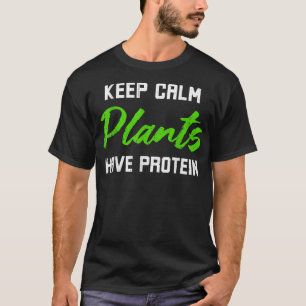 Eiwitvoer Kalm Planten houden met eiwit T-shirt