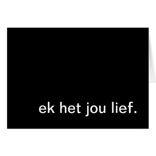 ek het jou lief. (Voorkant Horizontaal)