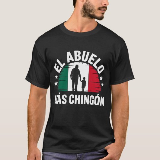 El Abuelo Mas Chingon Grootvader Mexicaanse Vlag T-shirt (Voorkant)