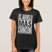 El Abuelo Mas Chingon Mexicaans Coolest Opa Fath T-shirt (Voorkant)