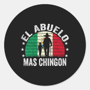 El Abuelo Mas Chingon Mexicaanse Opa Cinco De May Ronde Sticker